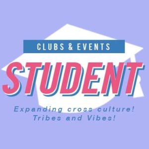 Clubs and Events Students Expand Cross Culture Tribes and Vibes